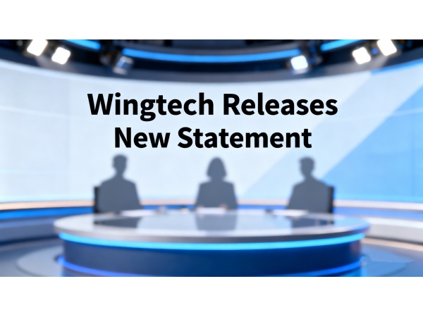 Intensive Responses! Wentai Releases New Statement